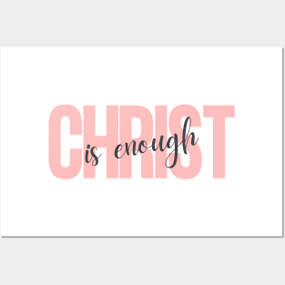 Christ is Enough V19 Posters and Art